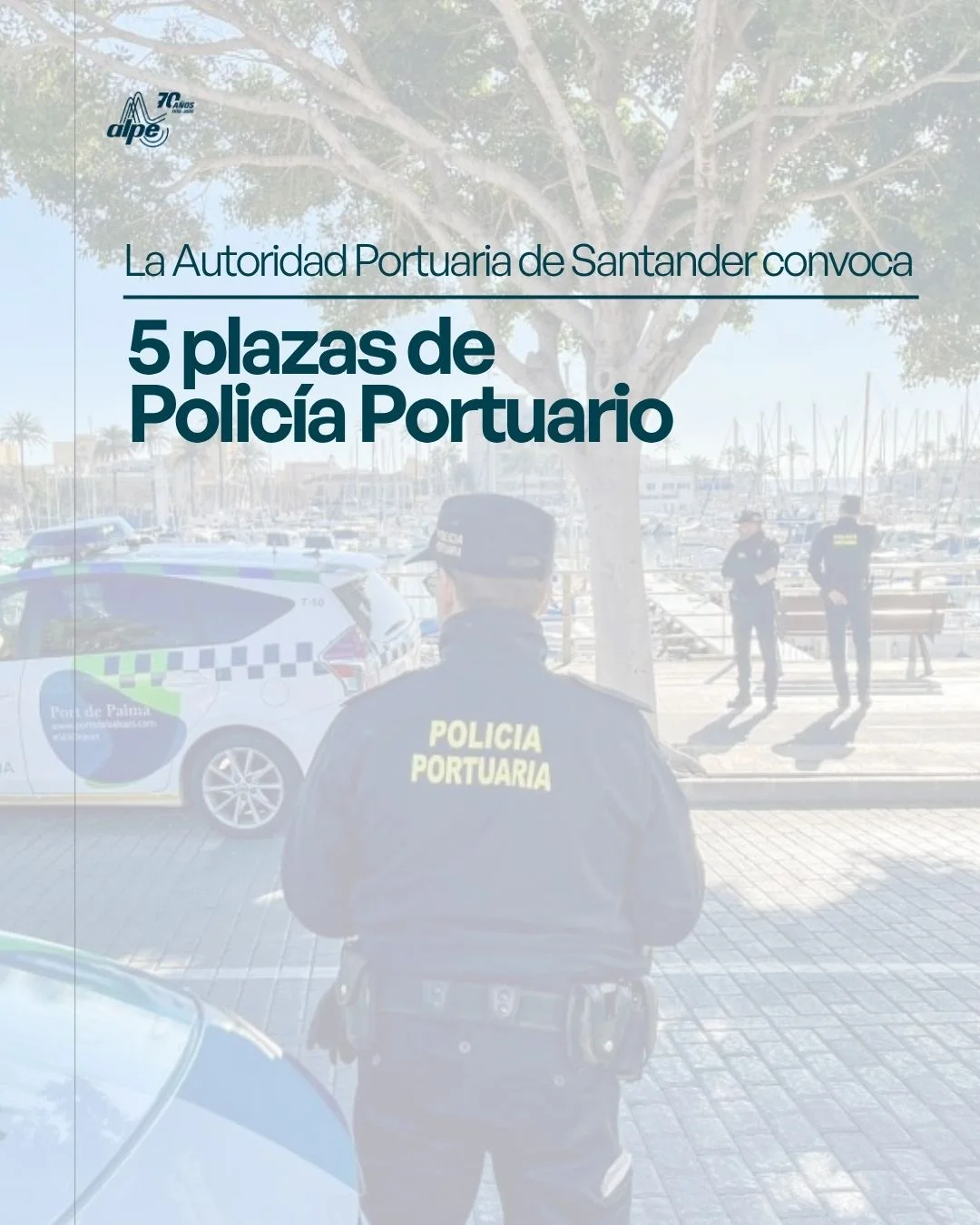 La Autoridad Portuaria de Santander convoca 5 plazas de Policía Portuario