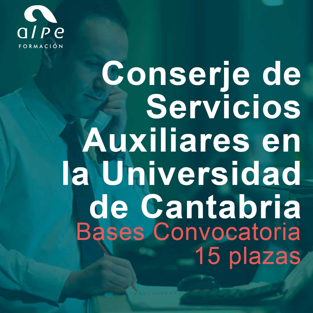 Convocatoria 15 plazas de Conserje de Servicios Auxiliares en la Universidad de Cantabria