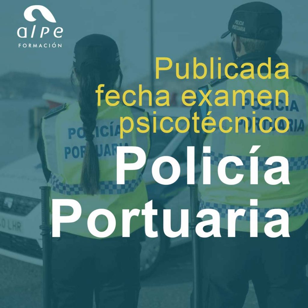 Prepárate con Alpe Formación para las plazas de Policía Portuaria en Santander!
