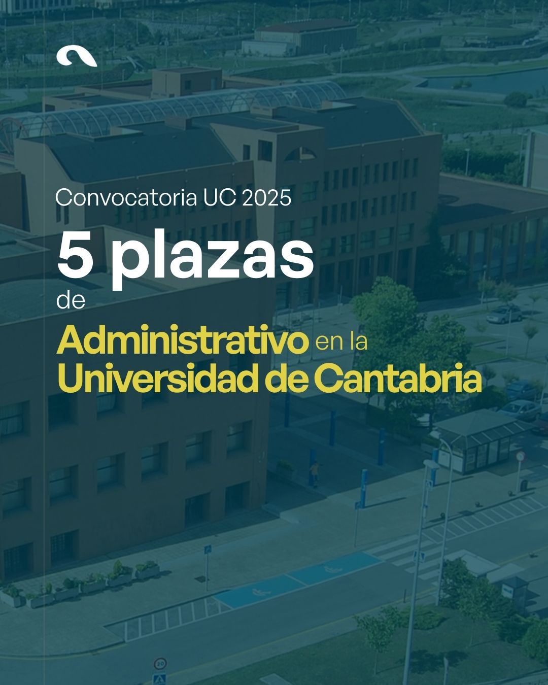 Convocatoria UC 2025: Pruebas Selectivas para la Escala Administrativa C1