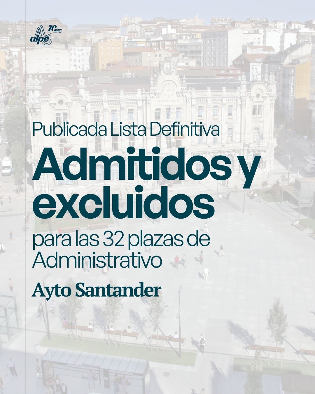 Lista definitiva de admitidos y excluidos para Administrativo en Santander (2026)