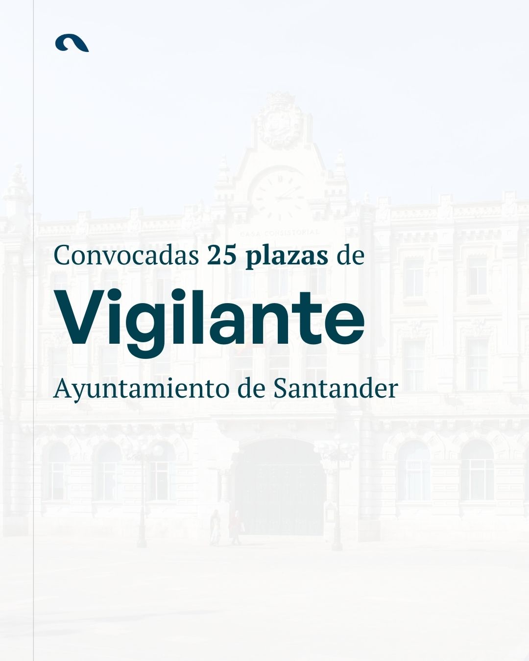 Oposiciones Vigilante Santander 2025: 18 plazas libres y 7 para discapacidad
