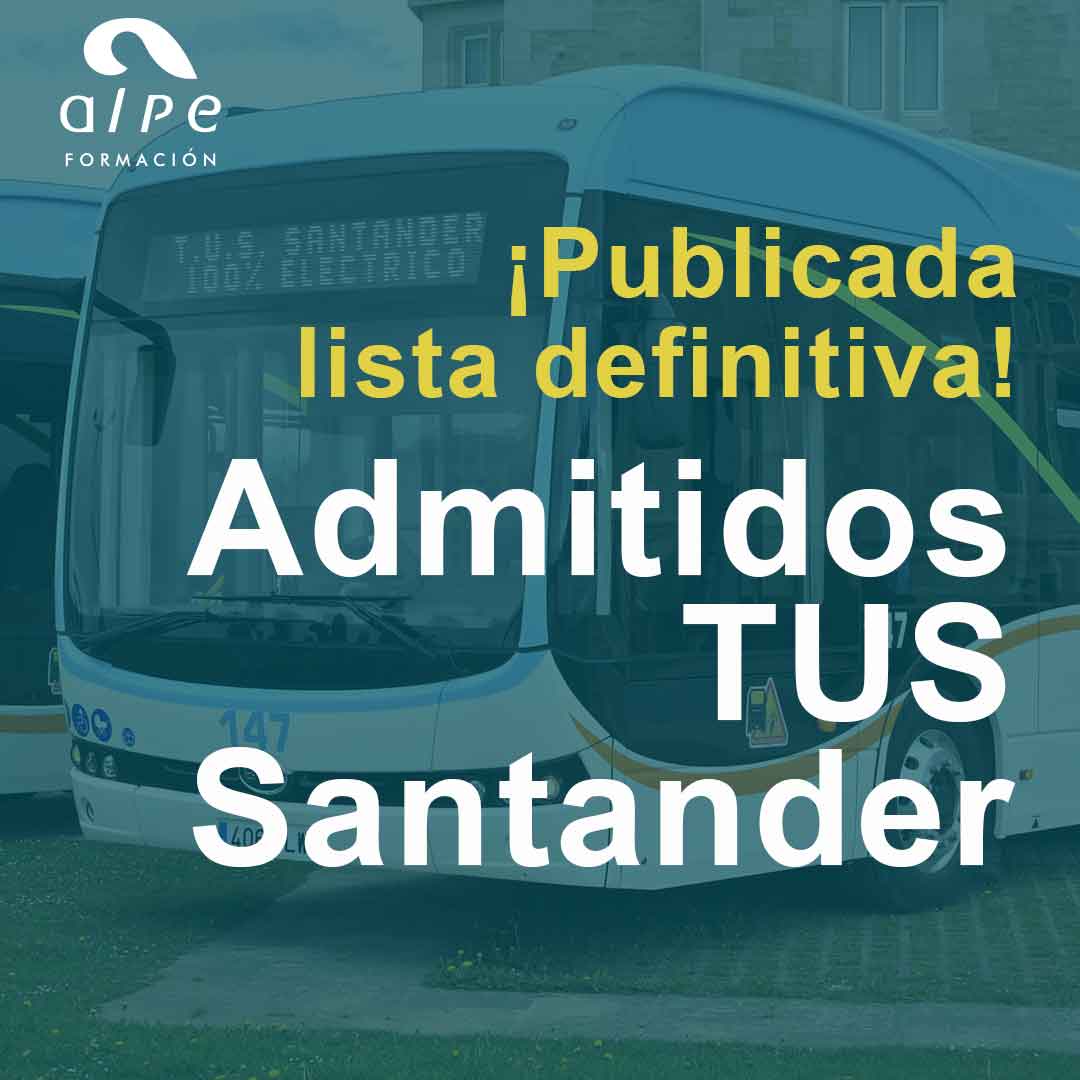 Publicada Lista Definitiva de Admitidos TUS Santander