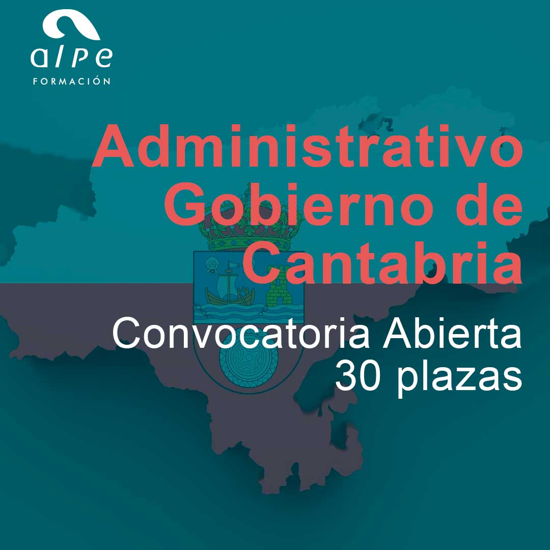 Convocatoria abierta Administrativo Gobierno de Cantabria, 30 plazas.