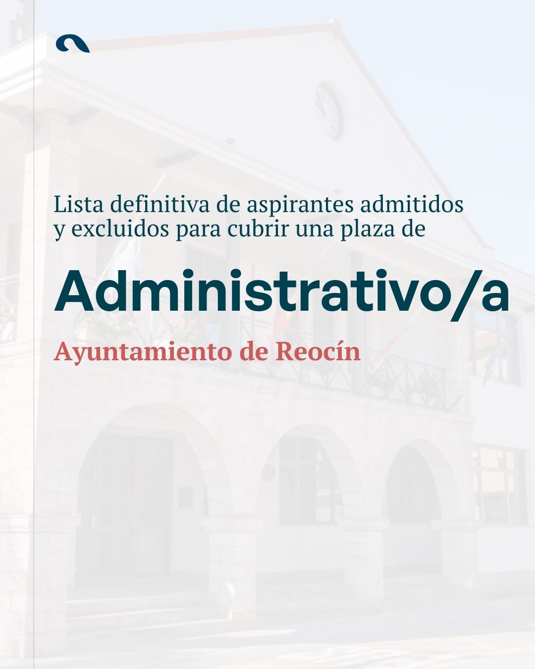 Lista Definitiva Admitidos y Excluidos Administrativo/a en el Ayuntamiento de Reocín