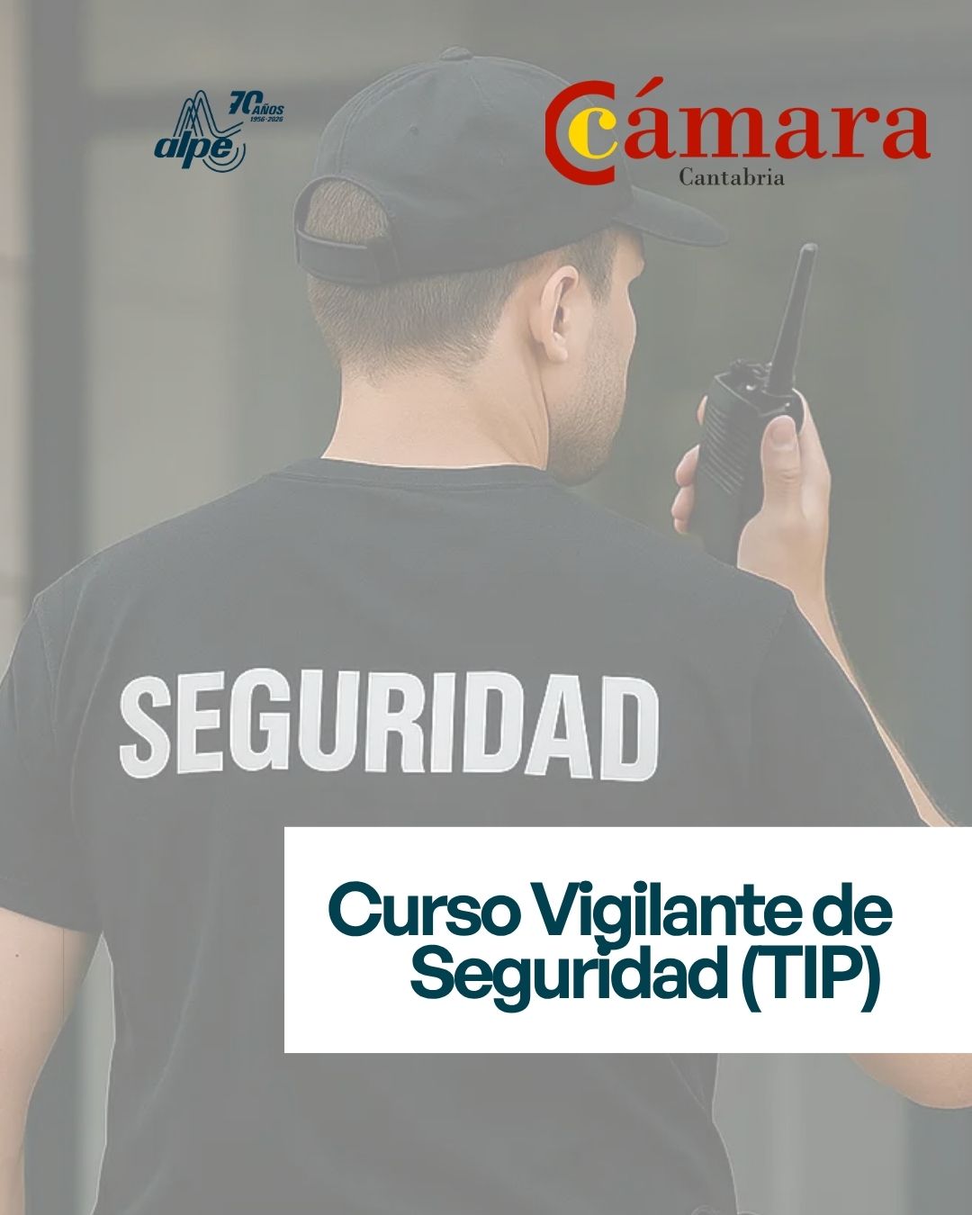 Curso TIP de Vigilante de Seguridad en Cantabria (2026)