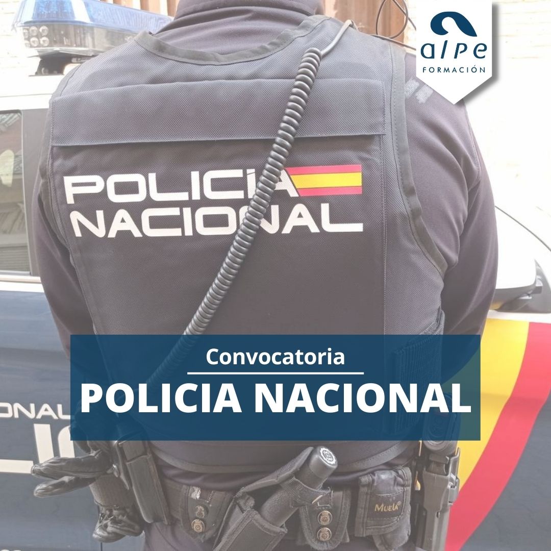 Convocatoria 2456 plazas para Policía Nacional