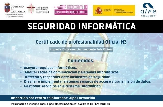 Certificado de profesionalidad oficial Seguridad informática Alpe Formación