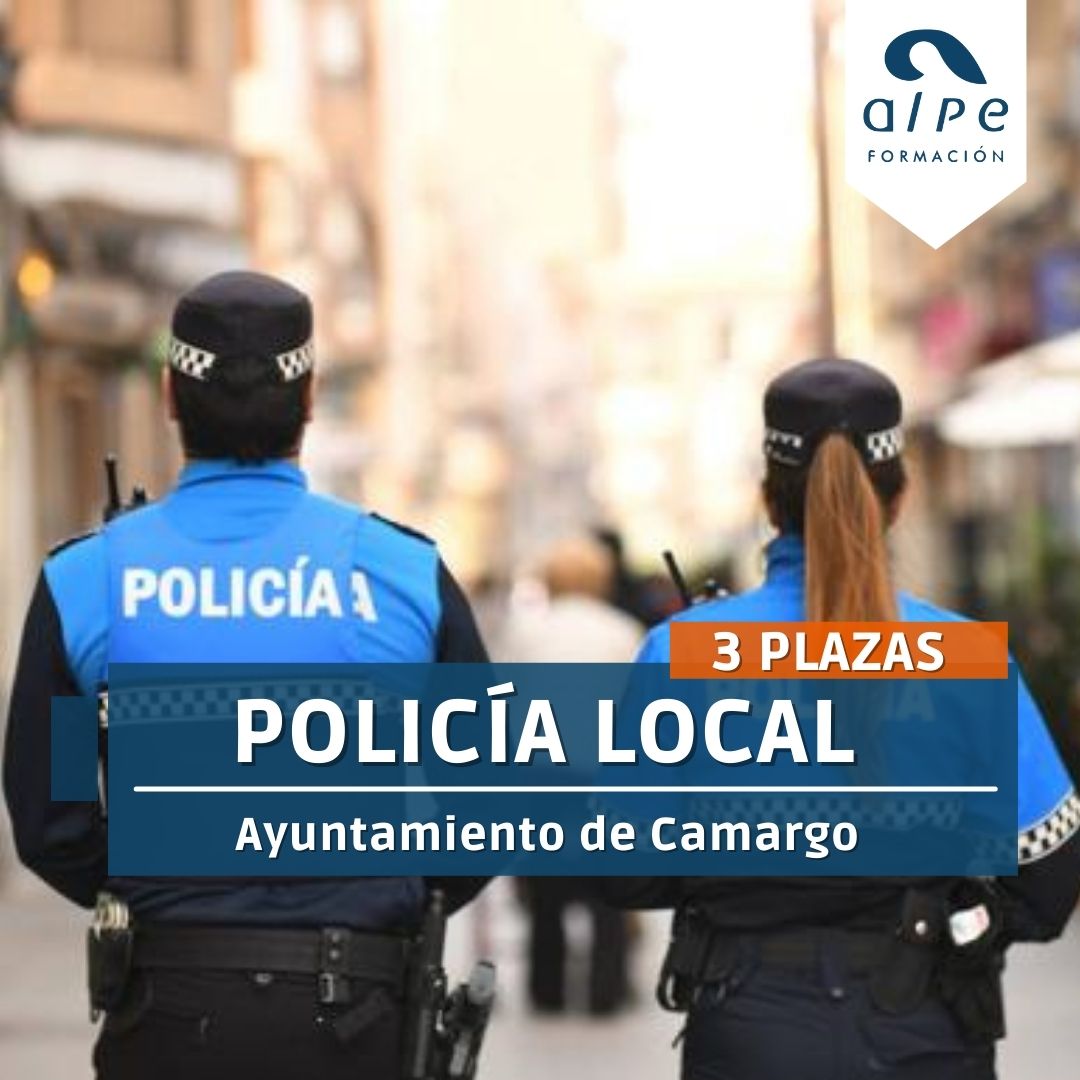 3 plazas Policía Local Ayto Camargo