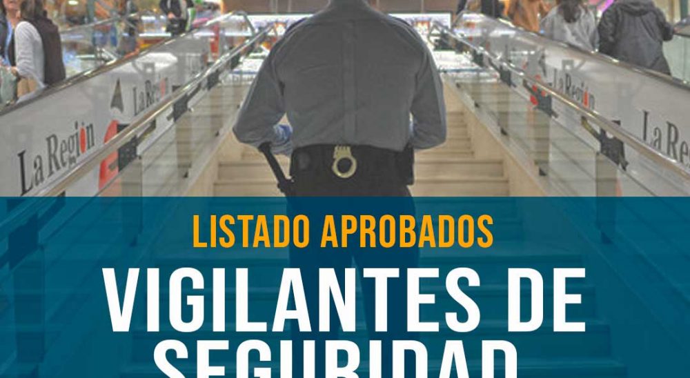 APROBADOS VIGILANTE SEGURIDAD 25-06-2024